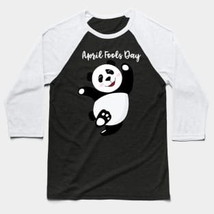 Dancing Panda - Happy April Fool's Day Baseball T-Shirt